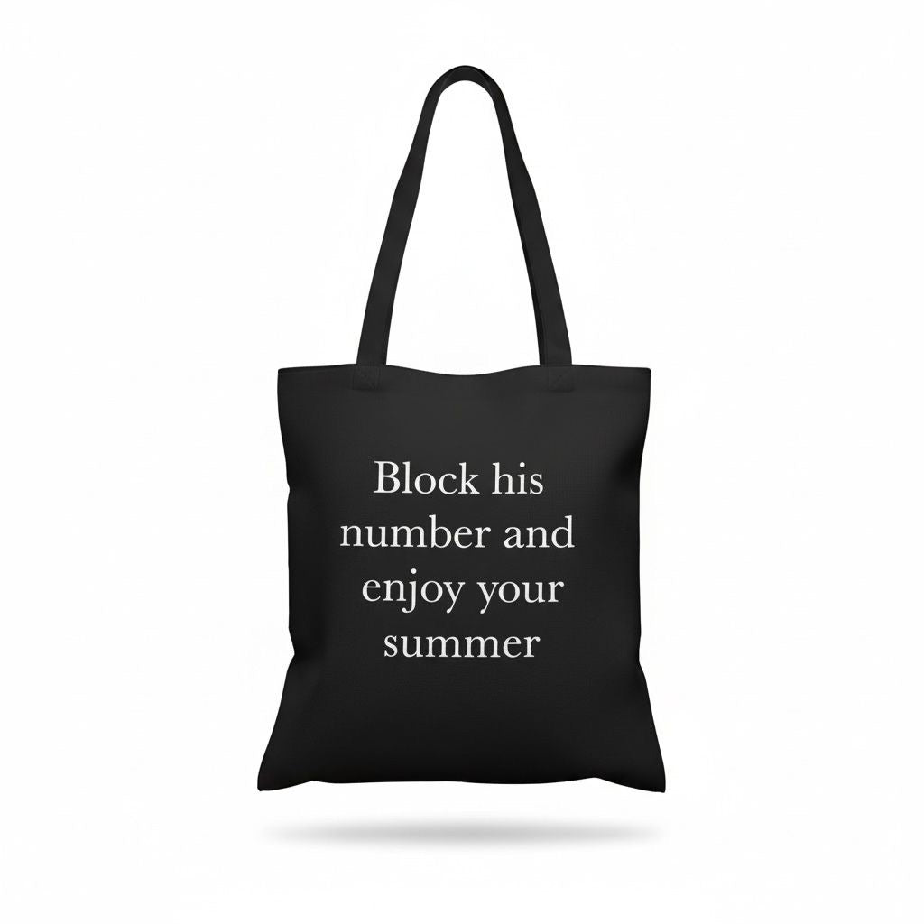 Block his number and enjoy your summer
